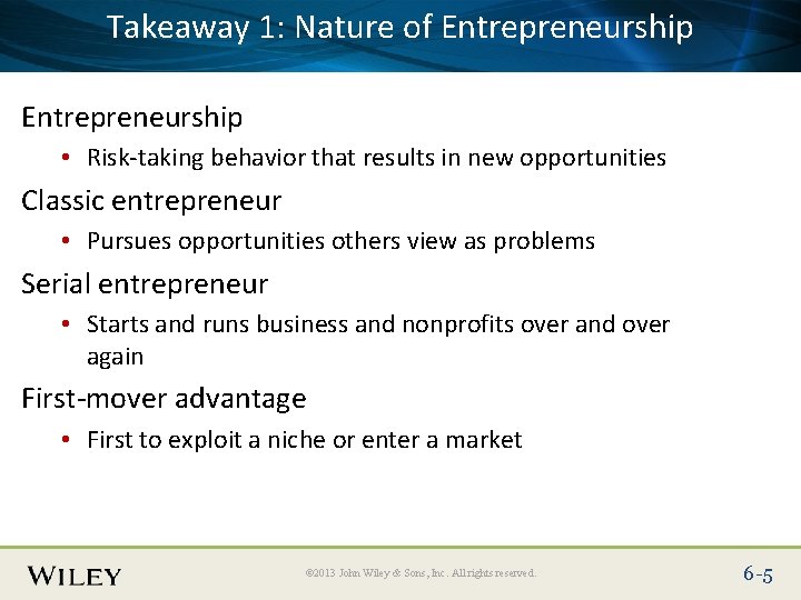 1: Text Nature of Entrepreneurship Place. Takeaway Slide Title Here Entrepreneurship • Risk-taking behavior