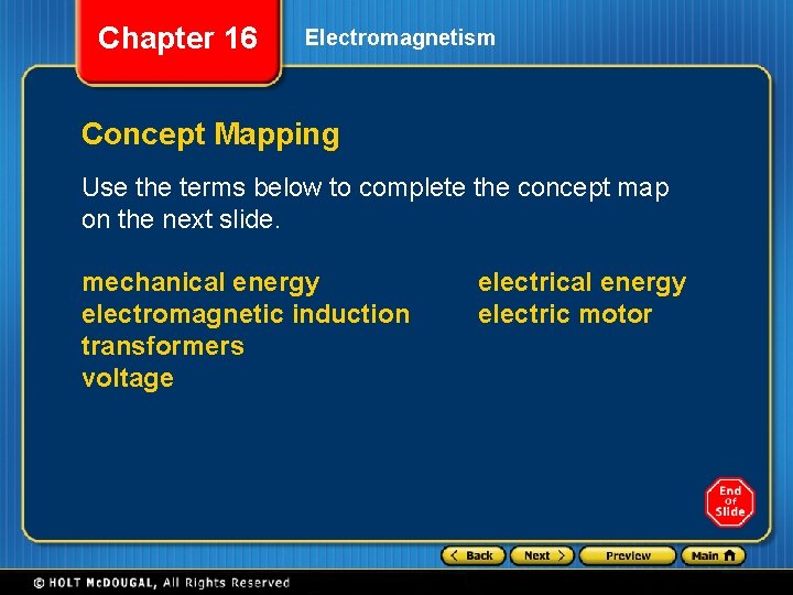Chapter 16 Electromagnetism Concept Mapping Use the terms below to complete the concept map