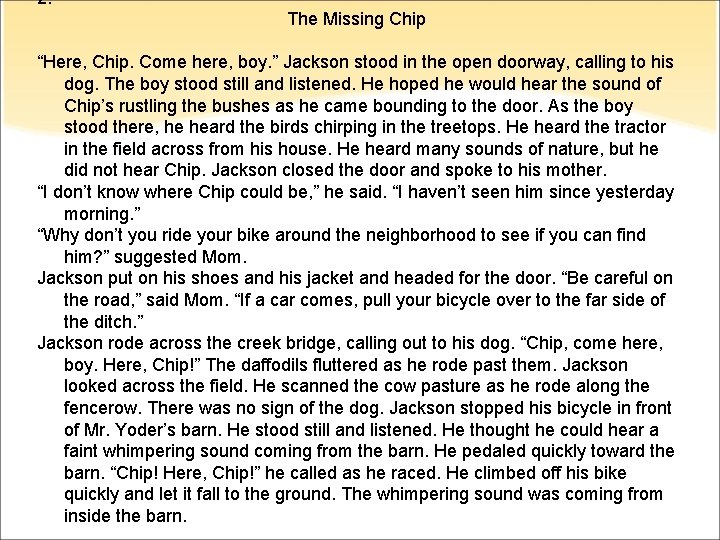 2. The Missing Chip “Here, Chip. Come here, boy. ” Jackson stood in the