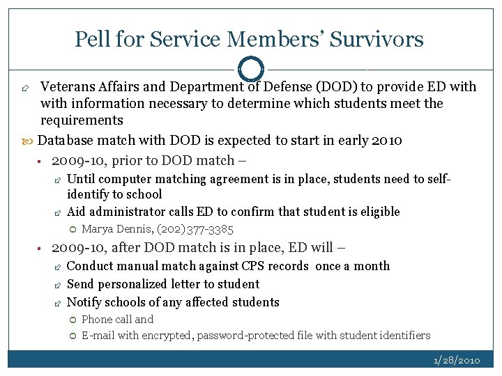 Pell for Service Members’ Survivors Veterans Affairs and Department of Defense (DOD) to provide