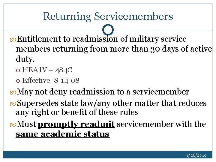 Returning Servicemembers Entitlement to readmission of military service members returning from more than 30