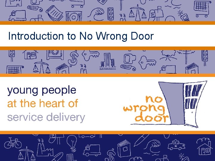 Introduction to No Wrong Door 