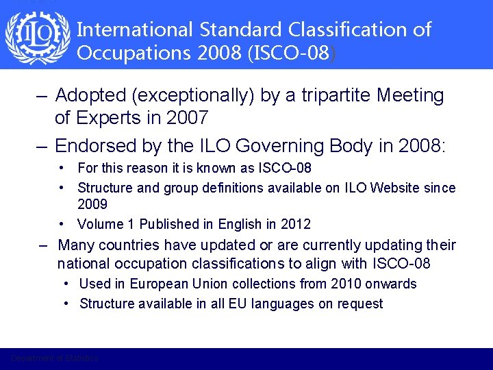 International Standard Classification of Occupations 2008 (ISCO-08) – Adopted (exceptionally) by a tripartite Meeting