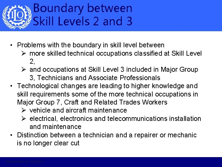 Boundary between Skill Levels 2 and 3 • Problems with the boundary in skill