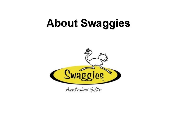 About Swaggies 