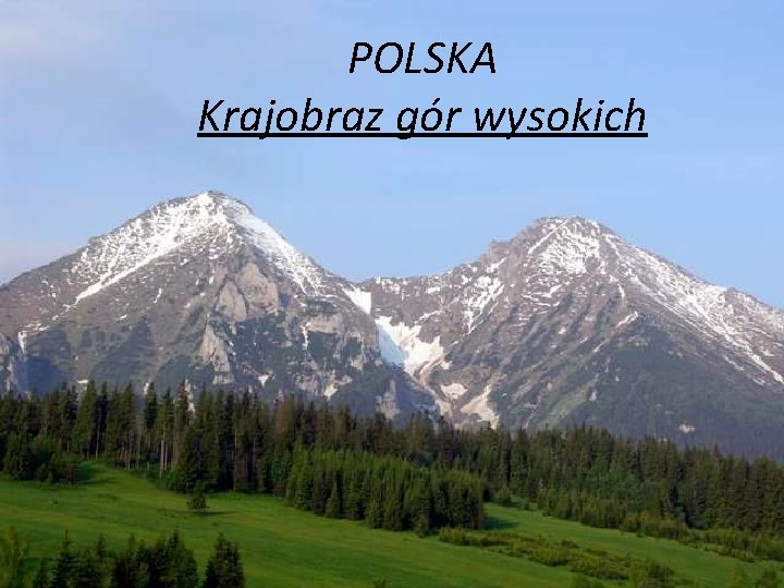 POLSKA Krajobraz gór wysokich 