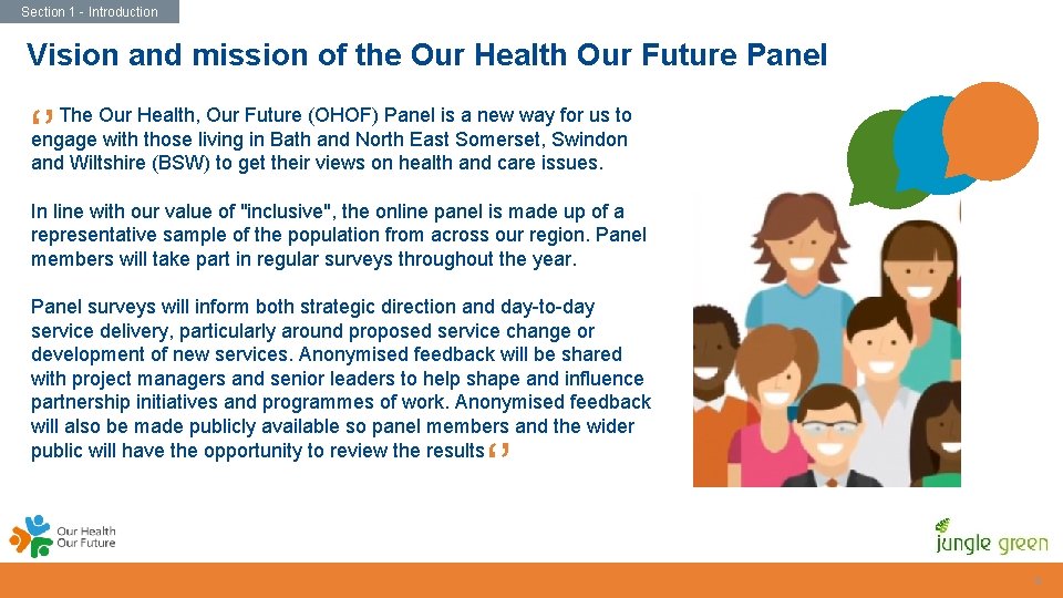 Section 1 - Introduction Vision and mission of the Our Health Our Future Panel