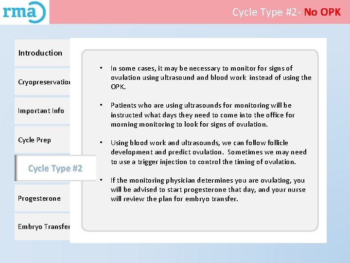 Cycle Type #2 - No OPK Introduction • In some cases, it may be