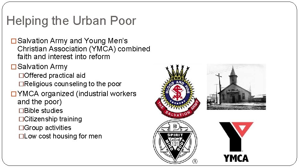 Helping the Urban Poor � Salvation Army and Young Men’s Christian Association (YMCA) combined