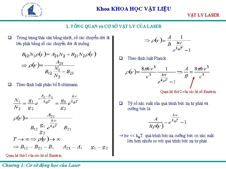 Khoa KHOA HỌC VẬT LIỆU VẬT LÝ LASER 1. TỔNG QUAN và CƠ SỞ