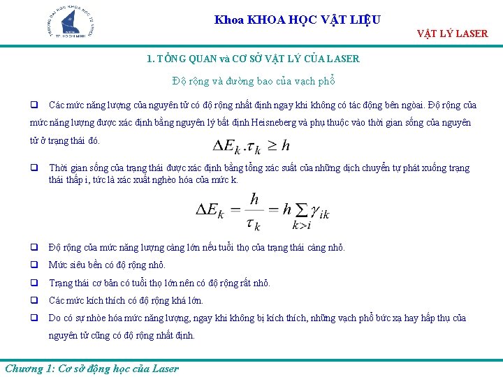 Khoa KHOA HỌC VẬT LIỆU VẬT LÝ LASER 1. TỔNG QUAN và CƠ SỞ