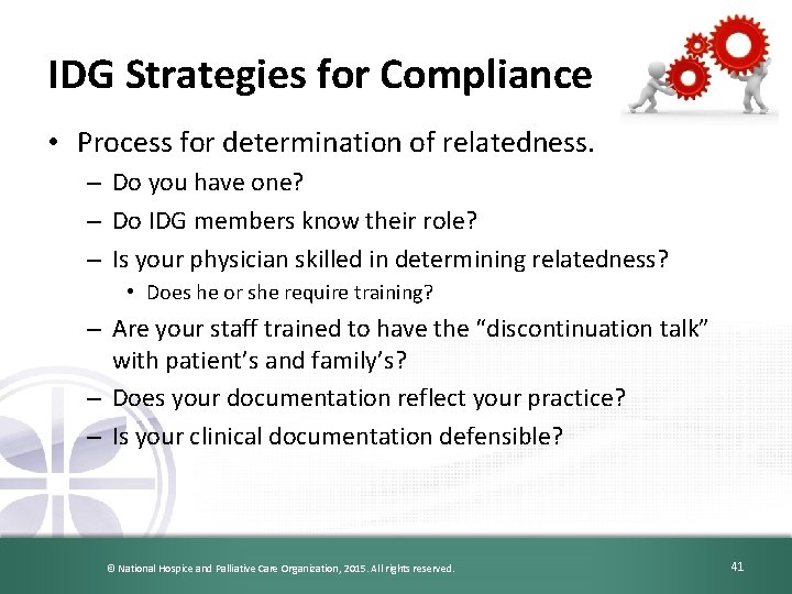 IDG Strategies for Compliance • Process for determination of relatedness. – Do you have