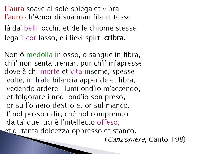L'aura soave al sole spiega et vibra l'auro ch'Amor di sua man fila et L'aura soave al sole spiega et vibra l'auro ch'Amor di sua man fila et