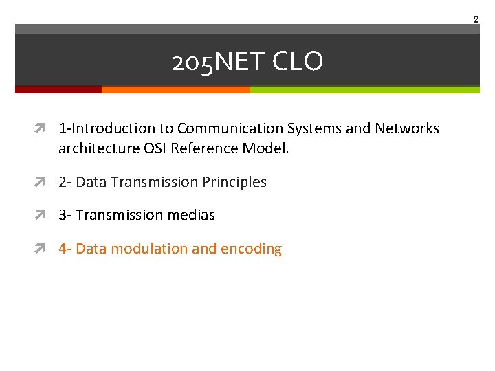 2 205 NET CLO 1 -Introduction to Communication Systems and Networks architecture OSI Reference