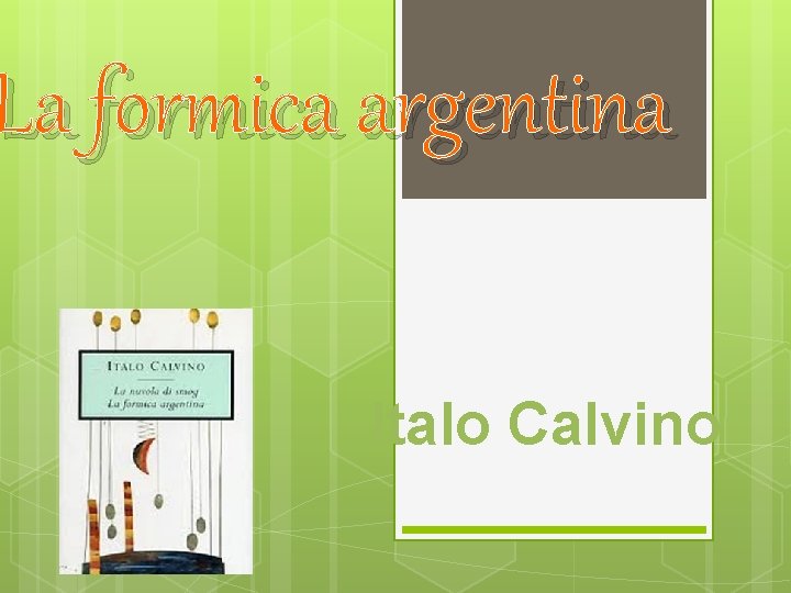 La formica argentina Italo Calvino 
