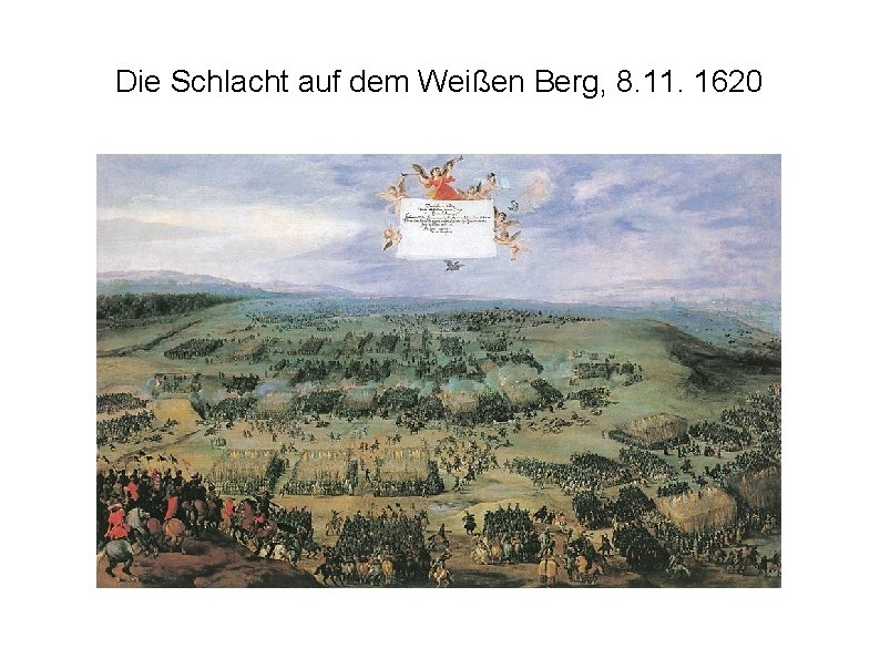 Die Schlacht auf dem Weißen Berg, 8. 11. 1620 