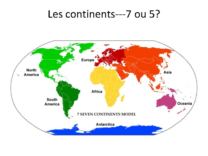 Les continents---7 ou 5? 