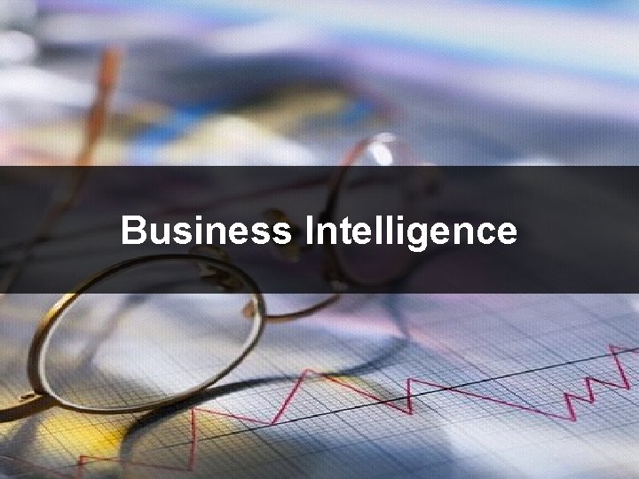 Business Intelligence 