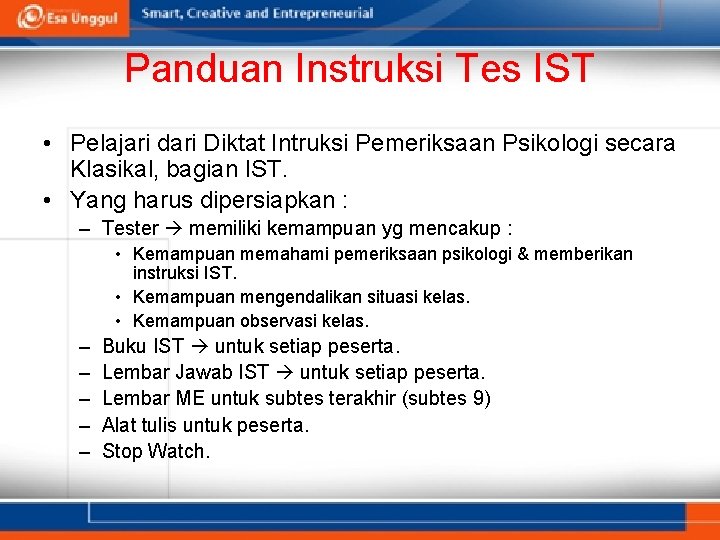 Panduan Instruksi Tes IST • Pelajari dari Diktat Intruksi Pemeriksaan Psikologi secara Klasikal, bagian