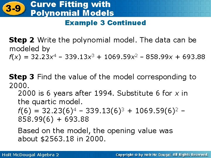 3 -9 Curve Fitting with Polynomial Models Example 3 Continued Step 2 Write the