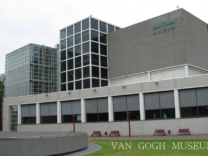 VAN GOGH MUSEUM 