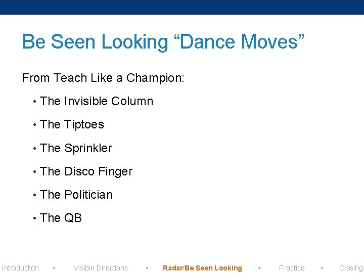 Be Seen Looking “Dance Moves” From Teach Like a Champion: • The Invisible Column