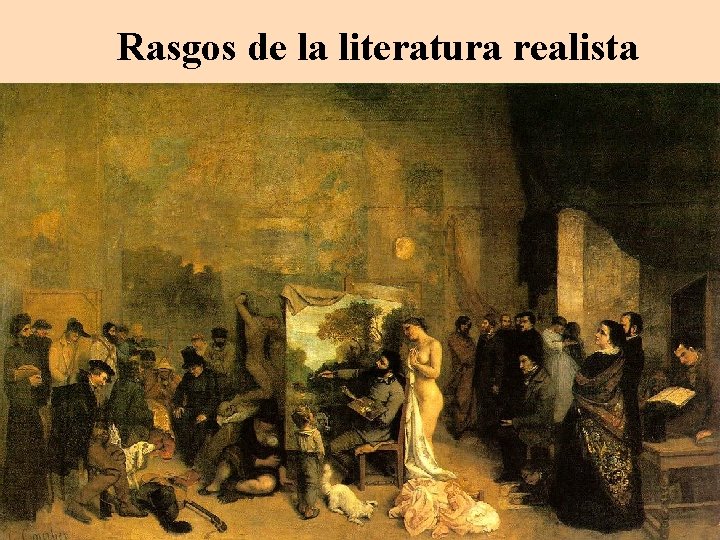 Rasgos de la literatura realista 