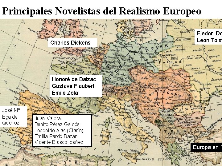 Principales Novelistas del Realismo Europeo Charles Dickens Fiedor Do Leon Tolst Honoré de Balzac