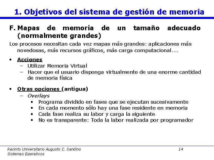 1. Objetivos del sistema de gestión de memoria F. Mapas de memoria de (normalmente