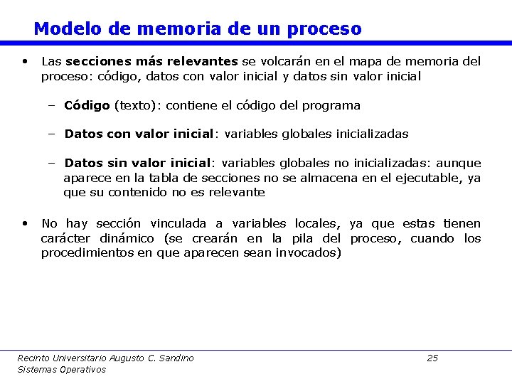 Modelo de memoria de un proceso • Las secciones más relevantes se volcarán en