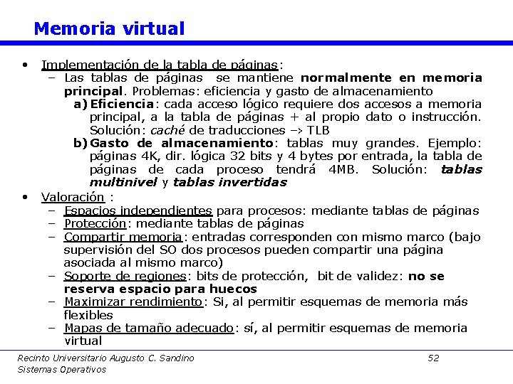 Memoria virtual • Implementación de la tabla de páginas: – Las tablas de páginas