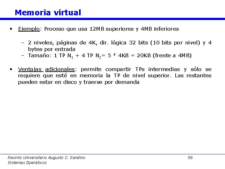 Memoria virtual • Ejemplo: Proceso que usa 12 MB superiores y 4 MB inferiores
