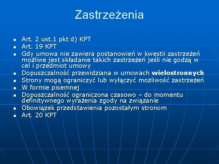 Zastrzeżenia n n n n n Art. 2 ust. 1 pkt d) KPT Art.