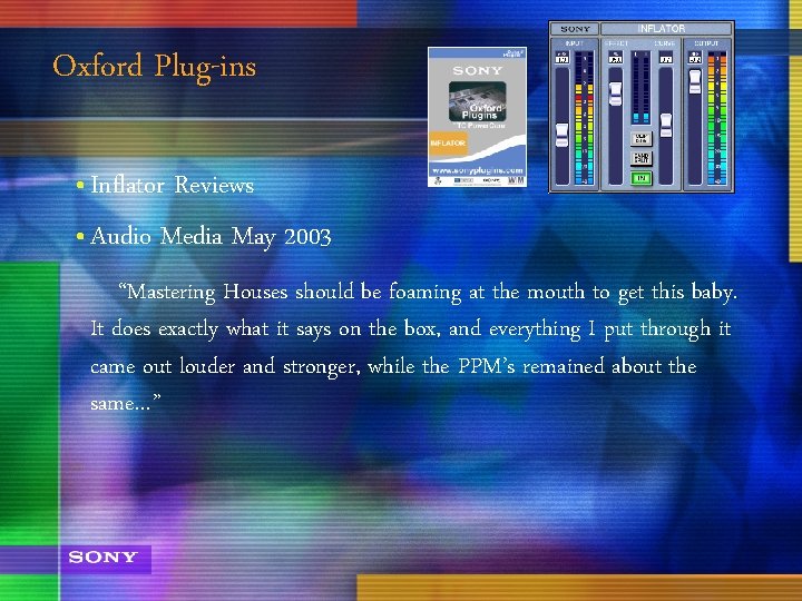 Oxford Plug-ins • Inflator Reviews • Audio Media May 2003 “Mastering Houses should be