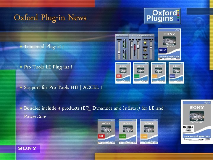 Oxford Plug-in News • Transmod Plug-in ! • Pro Tools LE Plug-ins ! •