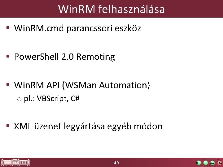 Win. RM felhasználása § Win. RM. cmd parancssori eszköz § Power. Shell 2. 0