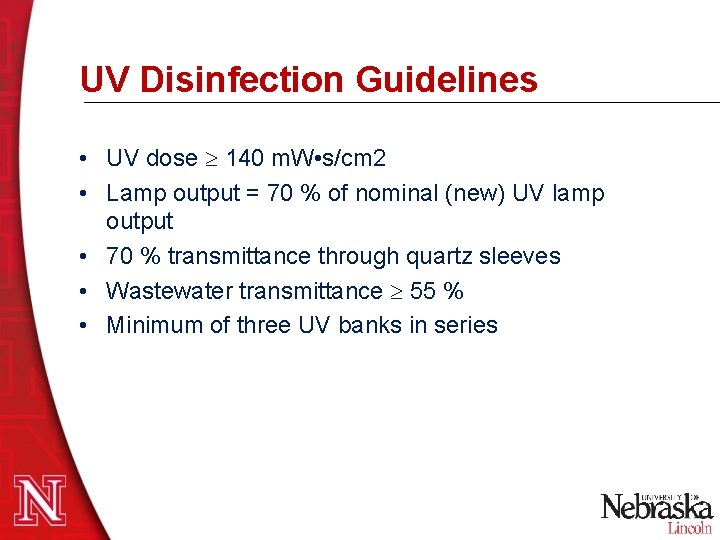 UV Disinfection Guidelines • UV dose 140 m. W • s/cm 2 • Lamp UV Disinfection Guidelines • UV dose 140 m. W • s/cm 2 • Lamp