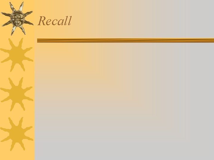 Recall Recall