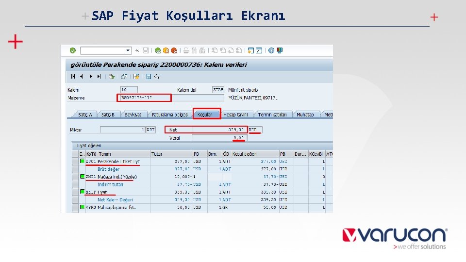 SAP Fiyat Koşulları Ekranı 