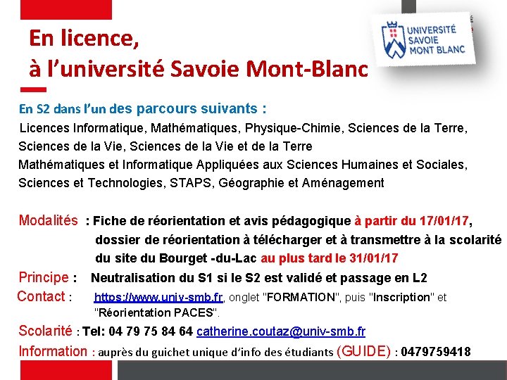  En licence, à l’université Savoie Mont-Blanc En S 2 dans l’un des parcours