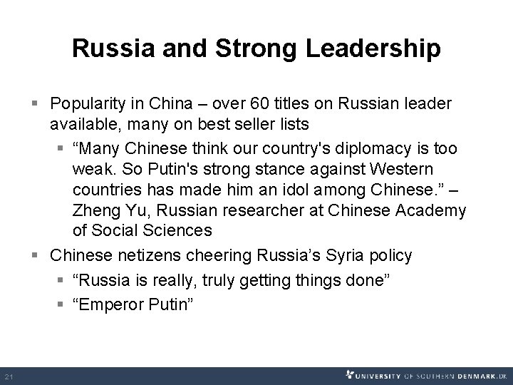Russia and Strong Leadership § Popularity in China – over 60 titles on Russian Russia and Strong Leadership § Popularity in China – over 60 titles on Russian