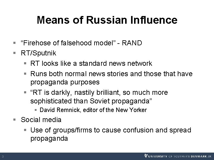 Means of Russian Influence § “Firehose of falsehood model” - RAND § RT/Sputnik § Means of Russian Influence § “Firehose of falsehood model” - RAND § RT/Sputnik §