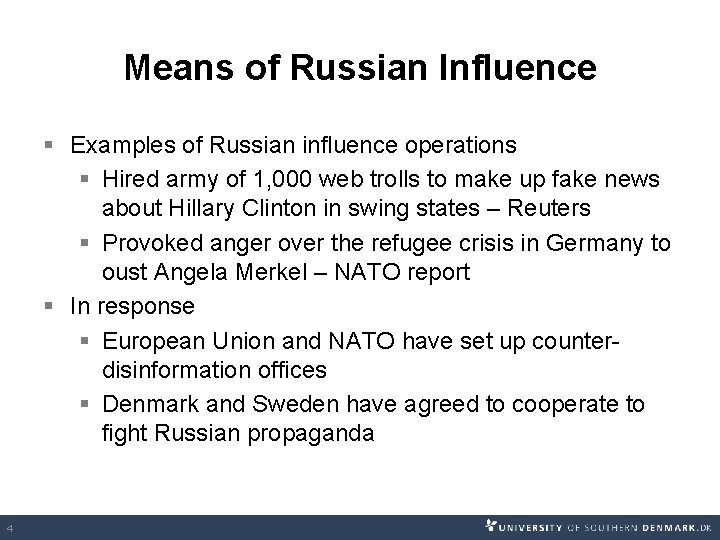 Means of Russian Influence § Examples of Russian influence operations § Hired army of Means of Russian Influence § Examples of Russian influence operations § Hired army of