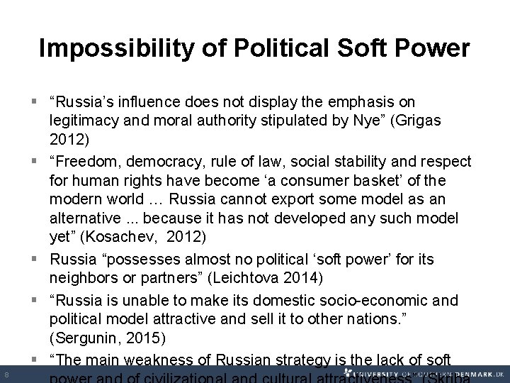 Impossibility of Political Soft Power § “Russia’s influence does not display the emphasis on Impossibility of Political Soft Power § “Russia’s influence does not display the emphasis on