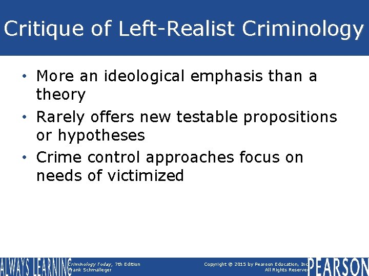 Critique of Left-Realist Criminology • More an ideological emphasis than a theory • Rarely Critique of Left-Realist Criminology • More an ideological emphasis than a theory • Rarely