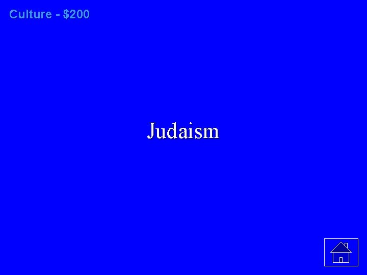 Culture - $200 Judaism 