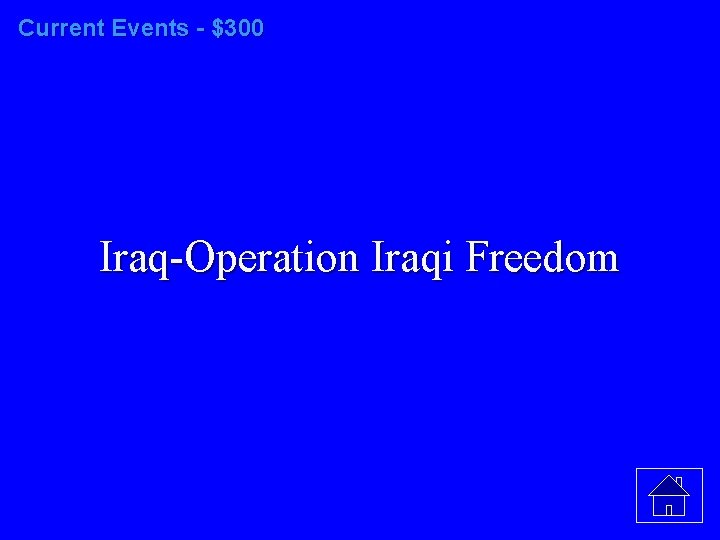 Current Events - $300 Iraq-Operation Iraqi Freedom 