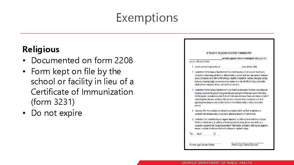 Exemptions Religious • Documented on form 2208 • Form kept on file by the