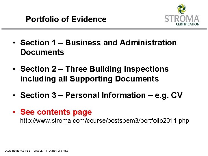 Portfolio of Evidence • Section 1 – Business and Administration Documents • Section 2