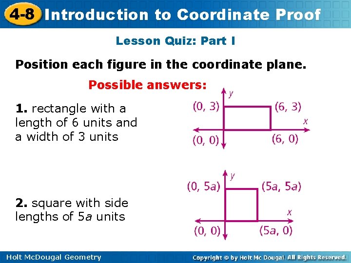 4 -8 Introduction to Coordinate Proof Lesson Quiz: Part I Position each figure in